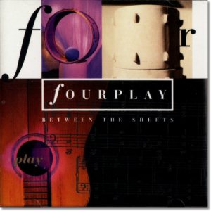 Fourplay - Between the Sheets cover art