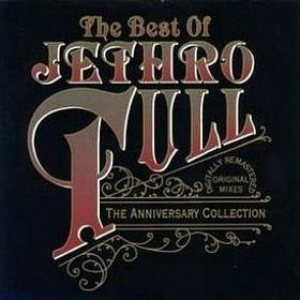 Jethro Tull - The Best of Jethro Tull: the Anniversary Collection cover art