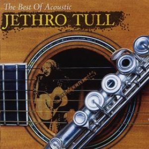 Jethro Tull - The Best of Acoustic Jethro Tull cover art