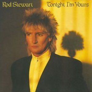 Rod Stewart - Tonight I'm Yours cover art