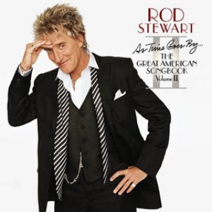 Rod Stewart - As Time Goes By... the Great American Songbook, Volume II cover art