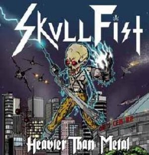 Skull Fist - Heavier Than Metal cover art