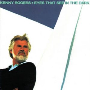 Kenny Rogers - Eyes That See in the Dark cover art