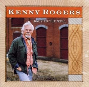 Kenny Rogers - Back to the Well cover art