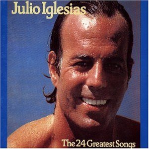 Julio Iglesias - The 24 Greatest Songs cover art