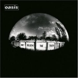 Oasis - Don't Believe the Truth cover art