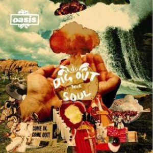 Oasis - Dig Out Your Soul cover art