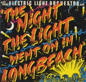 Electric Light Orchestra - The Night the Light Went on (In Long Beach) cover art