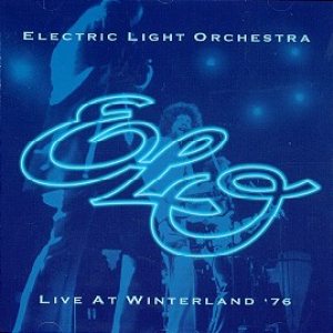 Electric Light Orchestra - Live at Winterland '76 cover art
