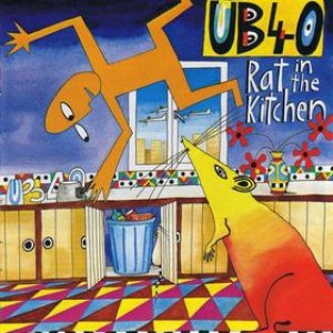 UB40 - Rat in the Kitchen cover art