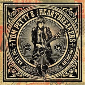 Tom Petty and the Heartbreakers - The Live Anthology cover art