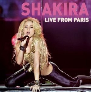 Shakira - Live From Paris cover art