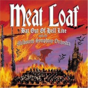 Meat Loaf - Bat Out of Hell: Live With the Melbourne Symphony Orchestra cover art