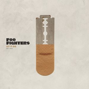 Foo Fighters - Let It Die cover art