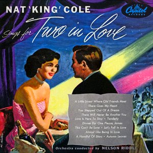Nat King Cole - Nat King Cole Sings for Two in Love cover art