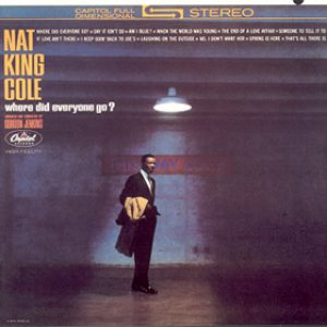Nat King Cole - Where Did Everyone Go? cover art