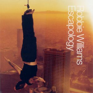 Robbie Williams - Escapology cover art