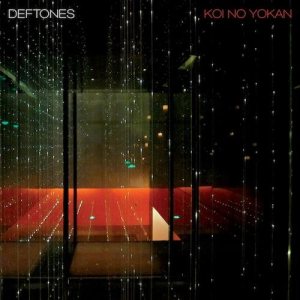 Deftones - Koi No Yokan cover art