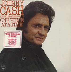 Johnny Cash - One Piece at a Time cover art