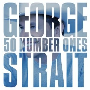 George Strait - 50 Number Ones cover art