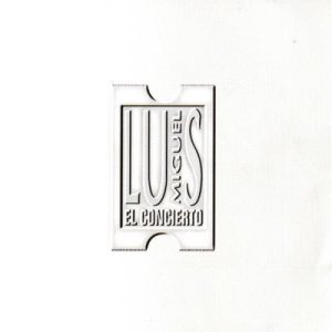 Luis Miguel - El Concierto cover art