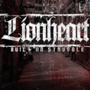 Lionheart - Built on Struggle cover art