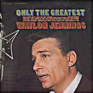 Waylon Jennings - Only the Greatest cover art