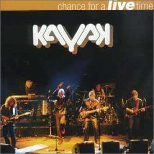 Kayak - Chance for a Live Time cover art