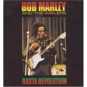 Bob Marley & The Wailers - Rasta Revolution cover art