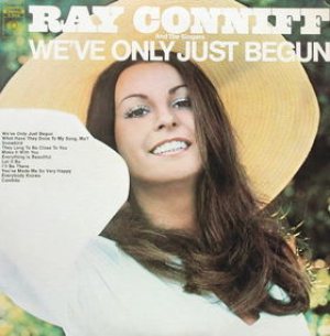 Ray Conniff - We've Only Just Begun cover art