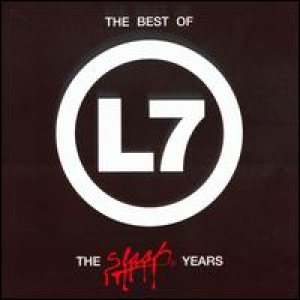 L7 - The Slash Years cover art