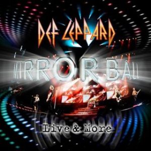 Def Leppard - Mirror Ball: Live & More cover art