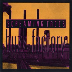 Screaming Trees - Buzz Factory cover art
