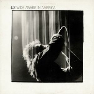 U2 - Wide Awake in America cover art