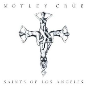 Mötley Crüe - Saints of Los Angeles cover art