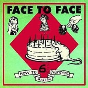 Face to Face - How to Ruin Everything cover art