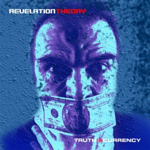 Rev Theory - Truth Is Currency cover art