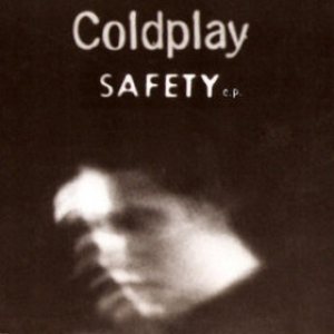 Coldplay - Safety E.P. cover art