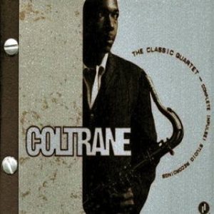 John Coltrane - The Classic Quartet: The Complete Impulse! Studio Recordings cover art