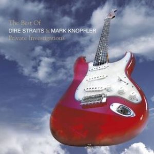 Dire Straits - Private Investigations: the Best of Dire Straits and Mark Knopfler cover art