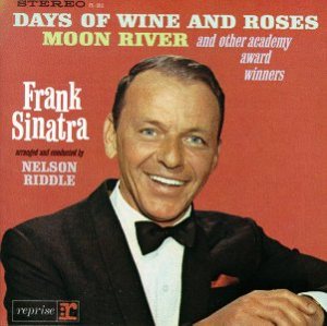 Frank Sinatra - Days of Wine and Roses, Moon River and Other Academy Award Winners cover art