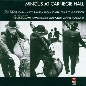 Charles Mingus - Mingus at Carnegie Hall cover art