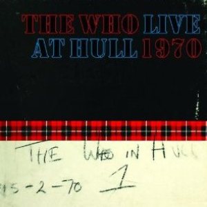 The Who - The Who Live at Hull 1970 cover art