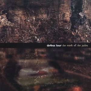 Darkest Hour - The Mark of the Judas cover art