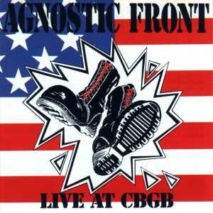 Agnostic Front - Live at CBGB cover art
