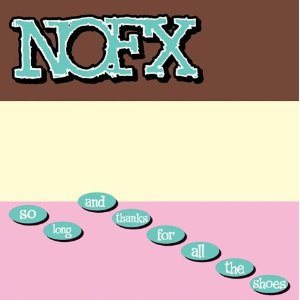 NOFX - So Long and Thanks for All the Shoes cover art