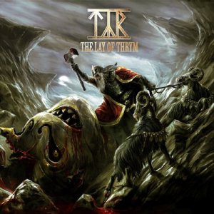 Tyr - The Lay of Thrym cover art