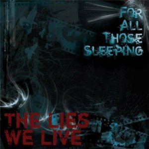For All Those Sleeping - The Lies We Live cover art