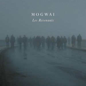 Mogwai - Les Revenants cover art