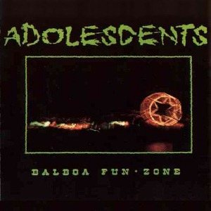 Adolescents - Balboa Fun*Zone cover art
